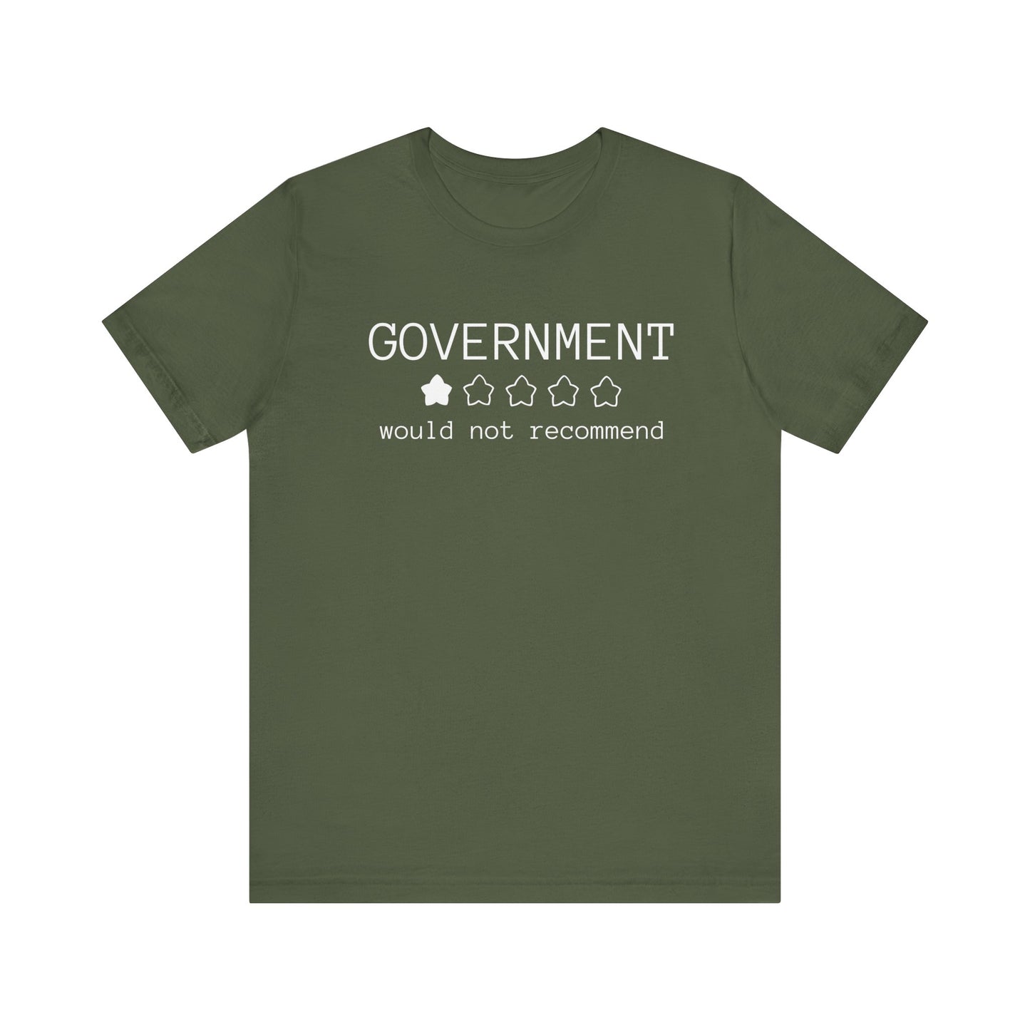 Government Would Not Recommend T-Shirt