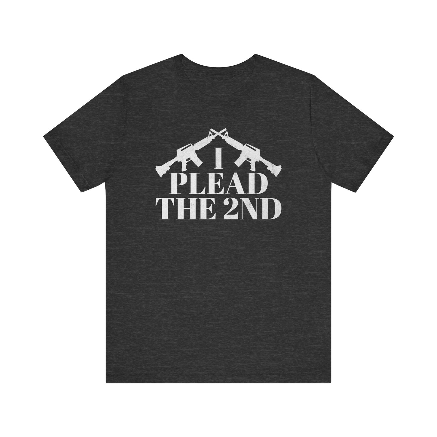 I Plead the Second Amendment T-Shirt