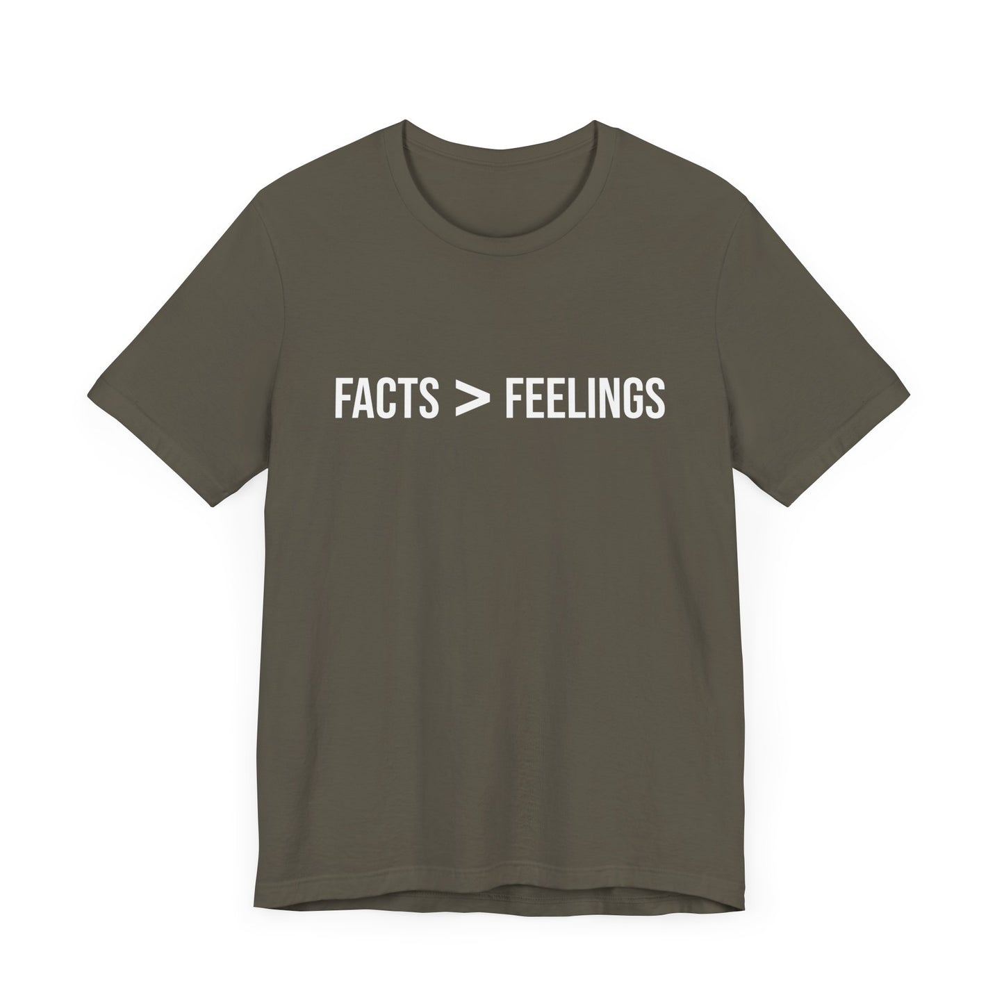 Facts Are Greater Than Feelings T-Shirt