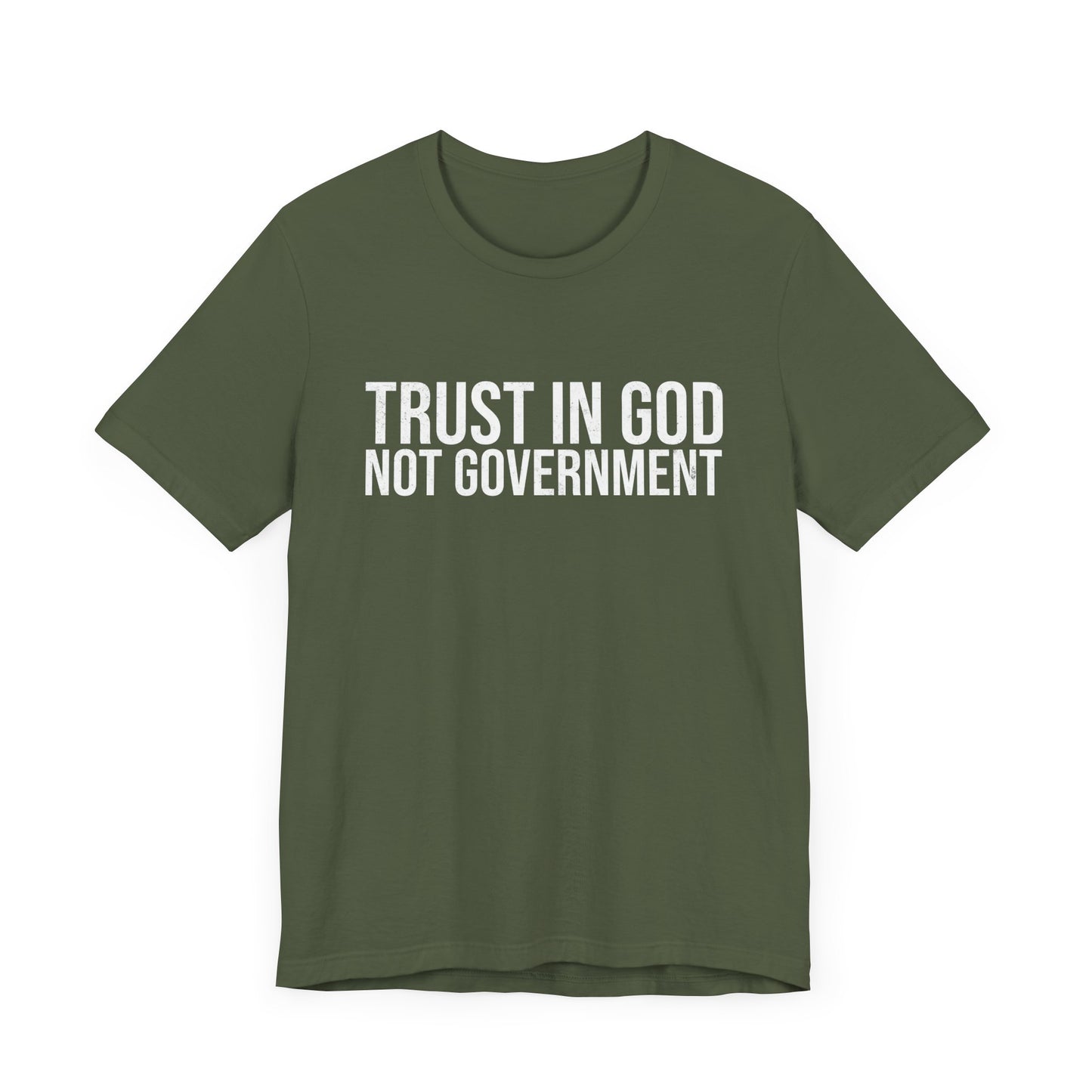 Trust in God Not Government T-Shirt