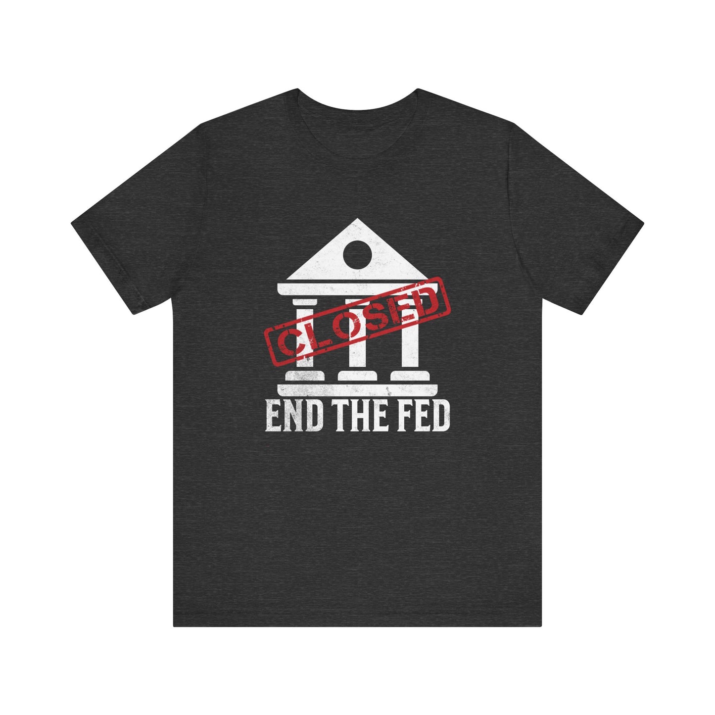 End the Fed T-Shirt