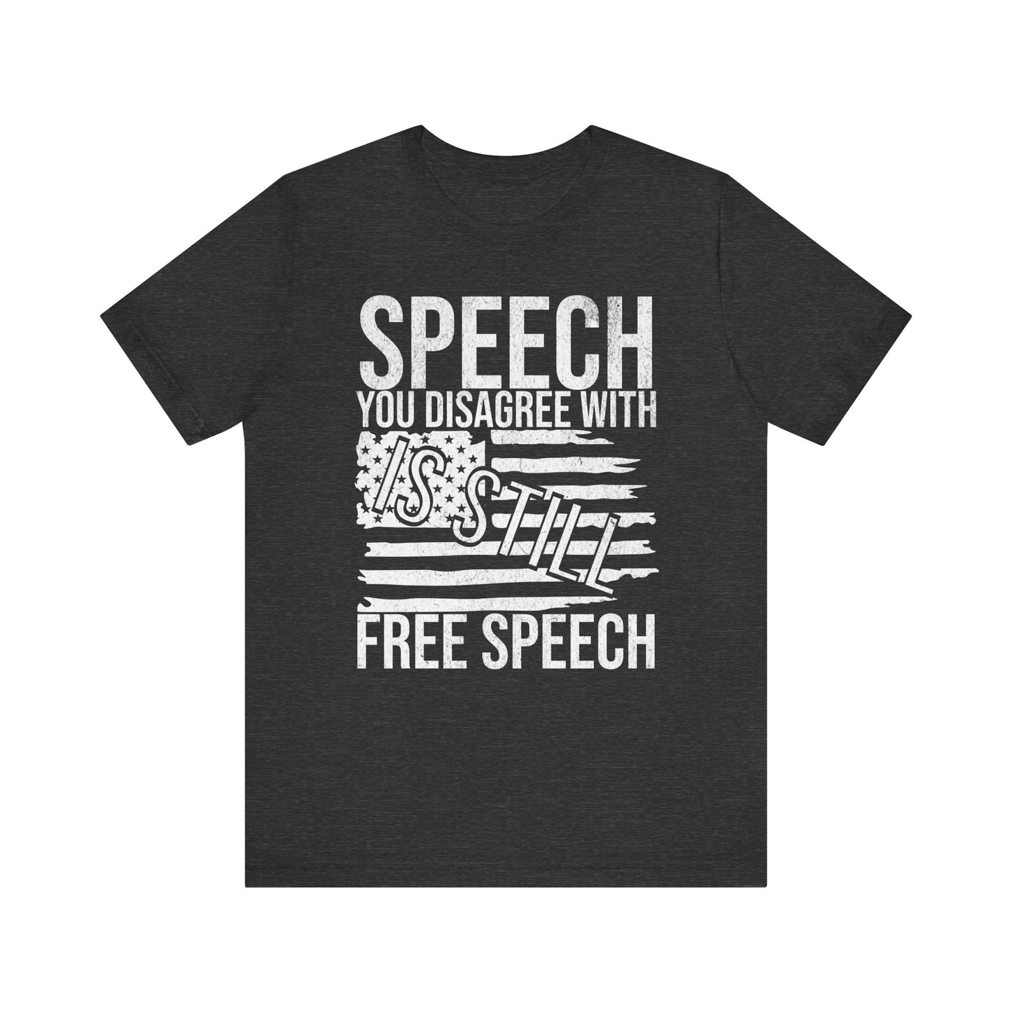 Still Free Speech T-Shirt