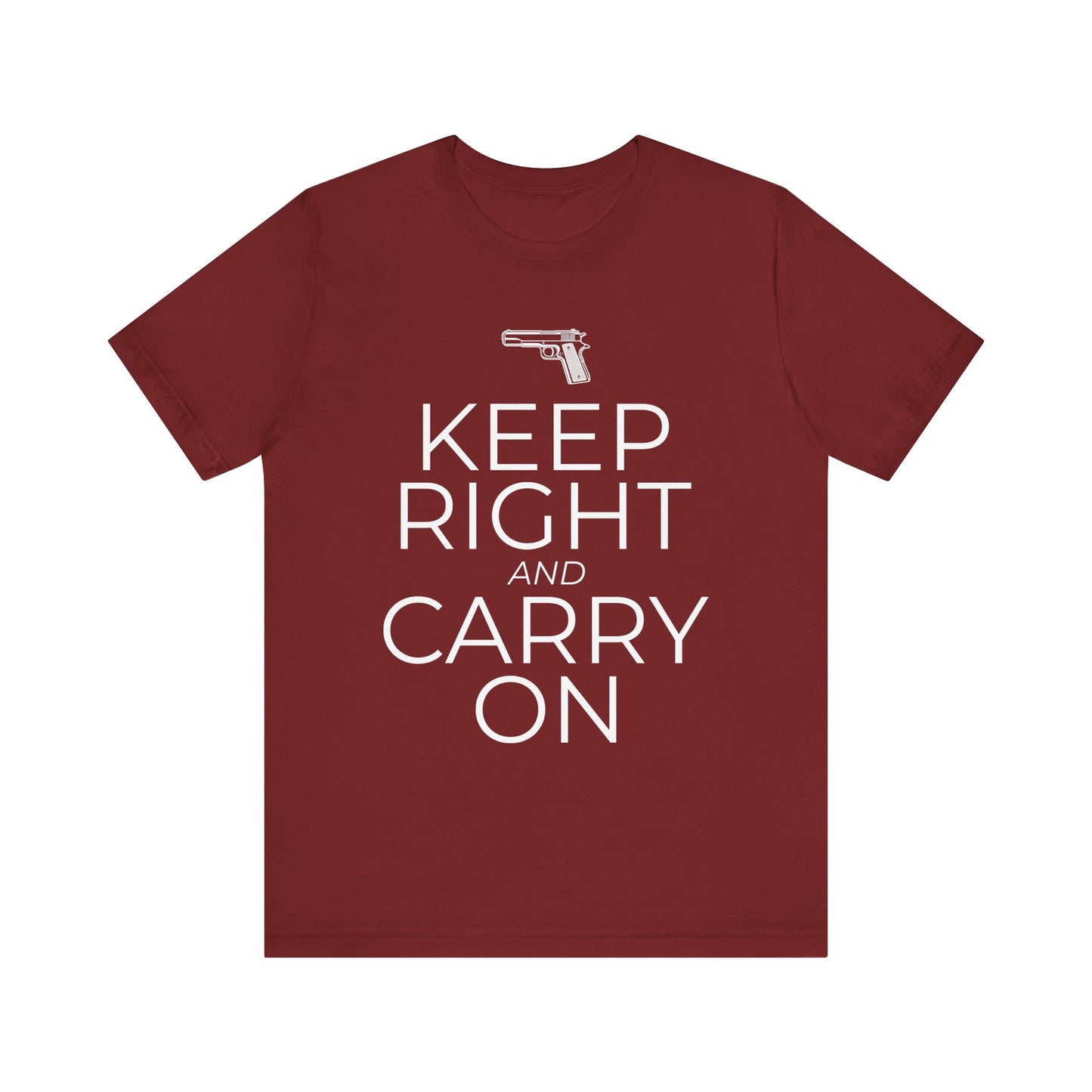 Keep Right and Carry On T-Shirt