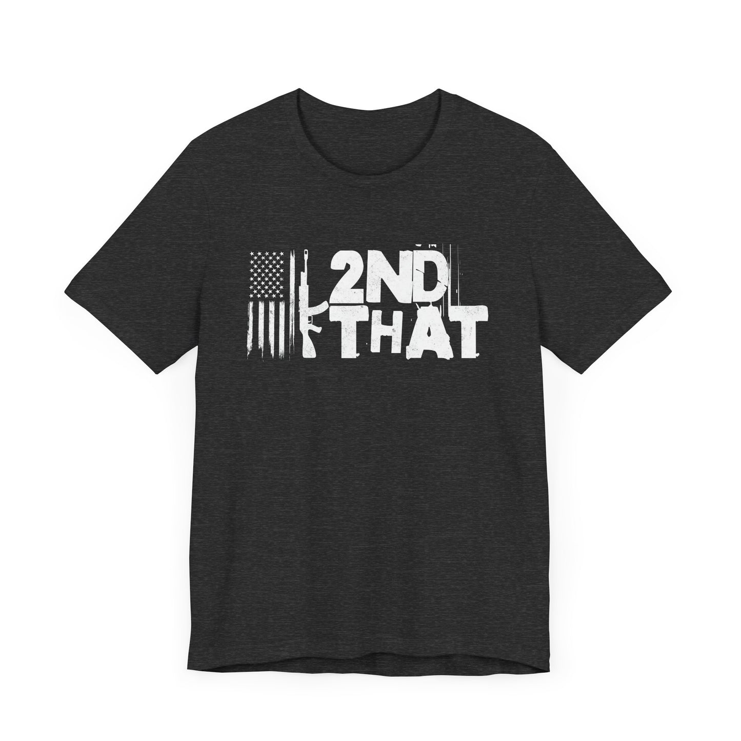 2nd That Second Amendmant T-Shirt