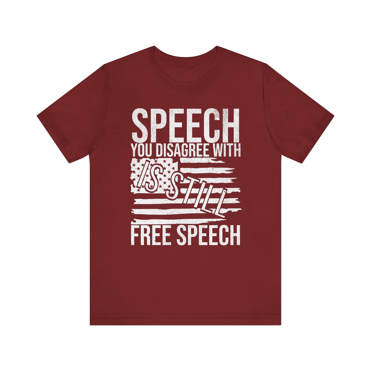 Still Free Speech T-Shirt