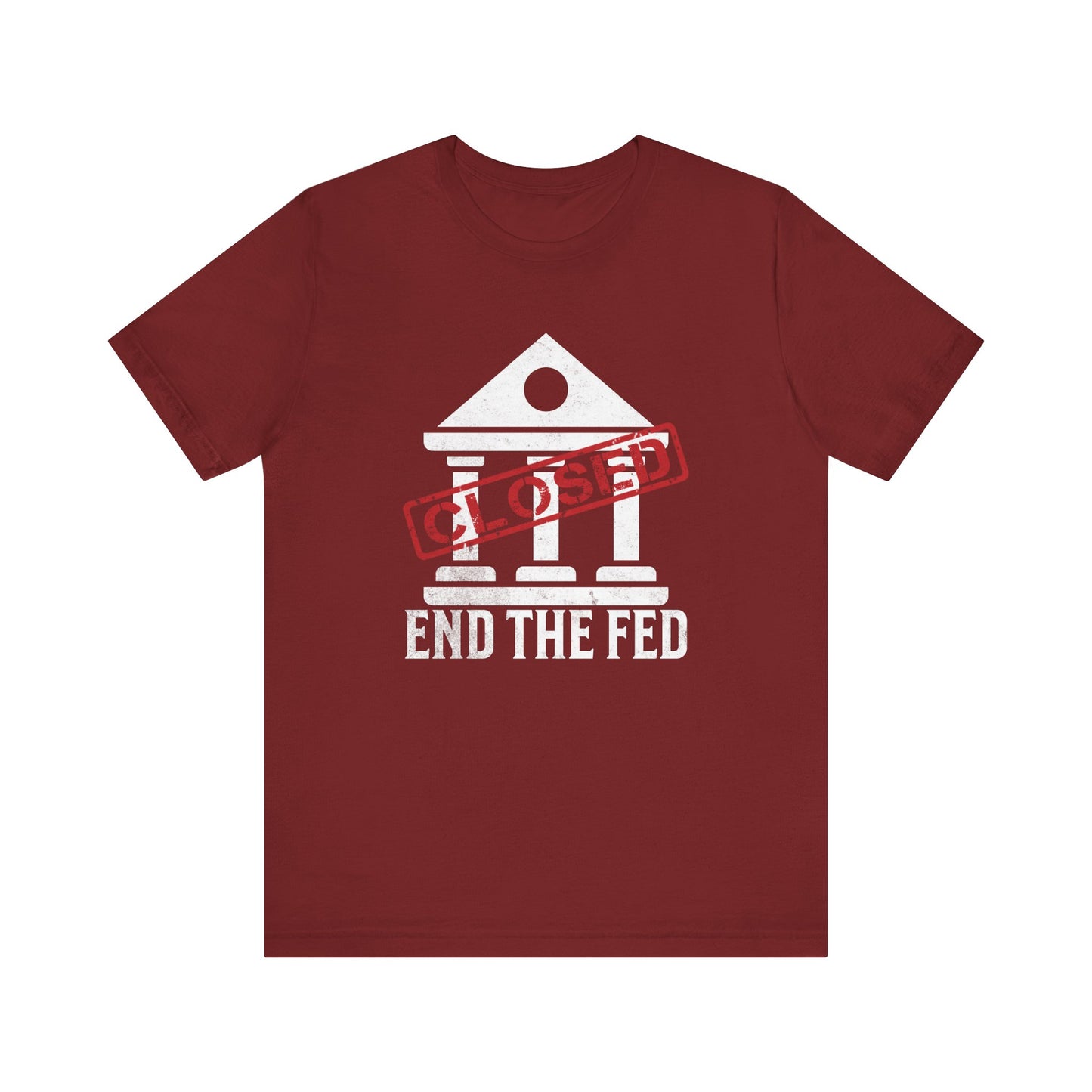 End the Fed T-Shirt