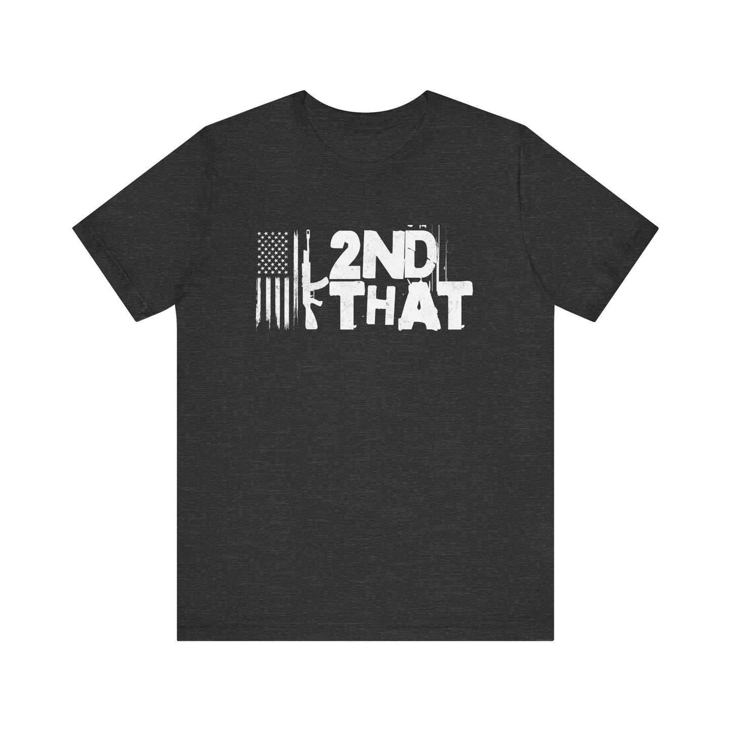 2nd That Second Amendmant T-Shirt