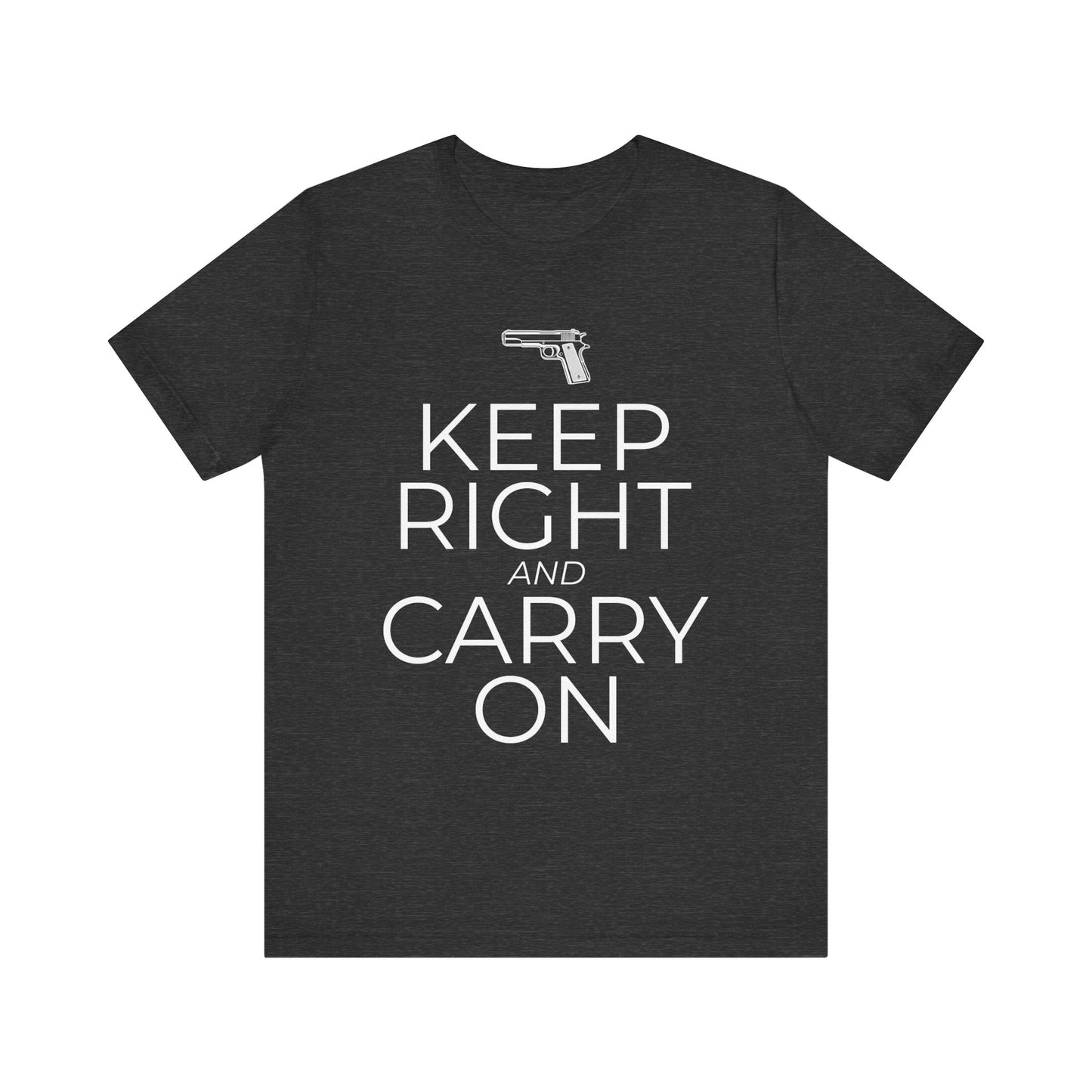 Keep Right and Carry On T-Shirt