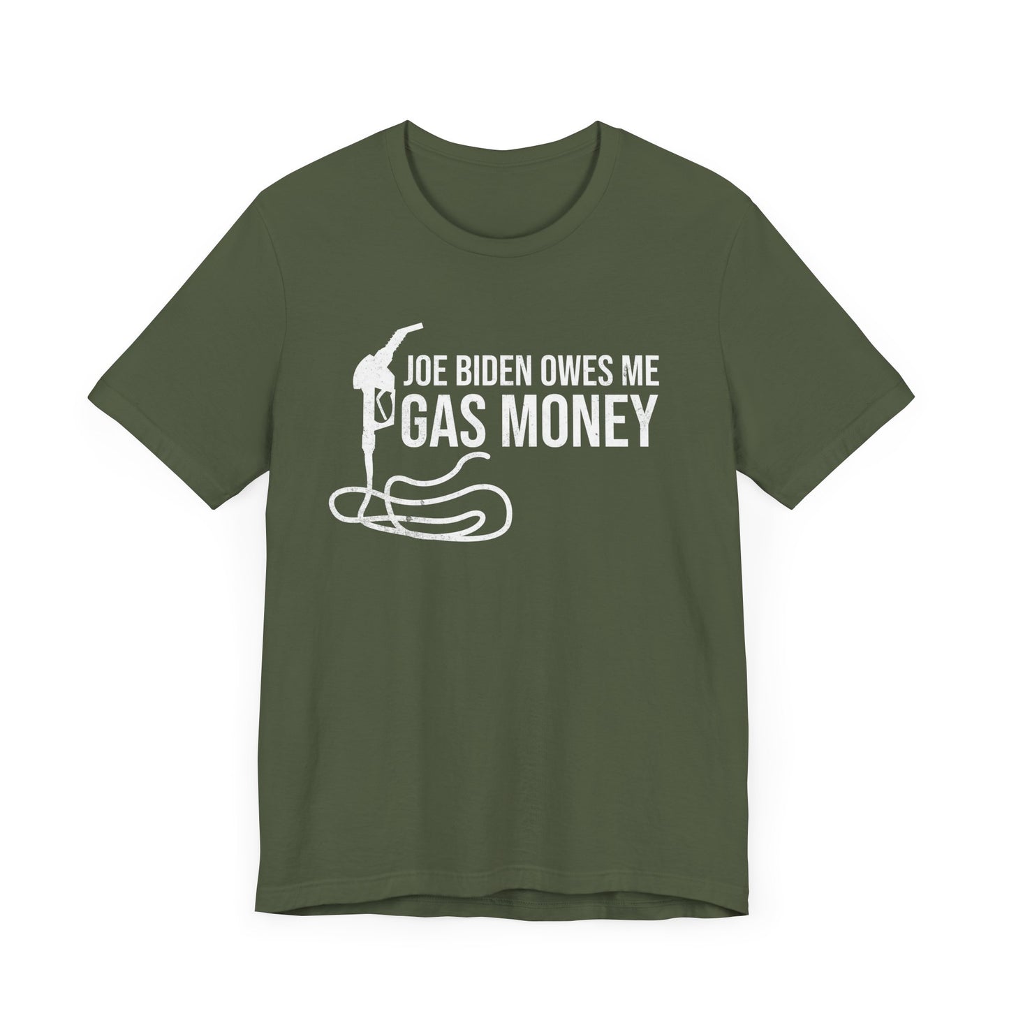 Joe Biden Owes Me Gas Money T-Shirt