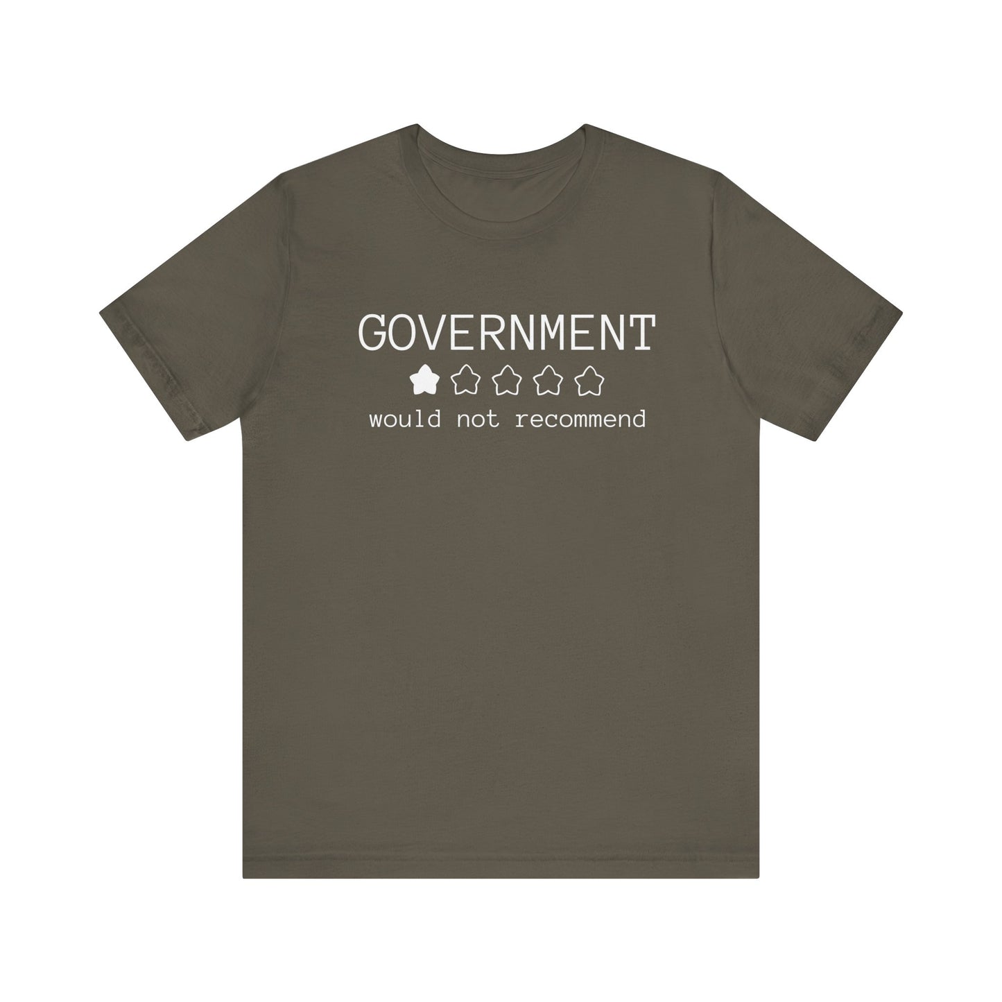 Government Would Not Recommend T-Shirt