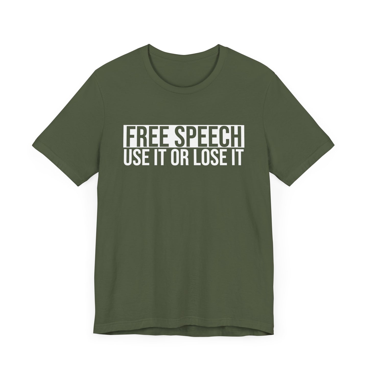 Free Speech Use It or Lose It T-Shirt
