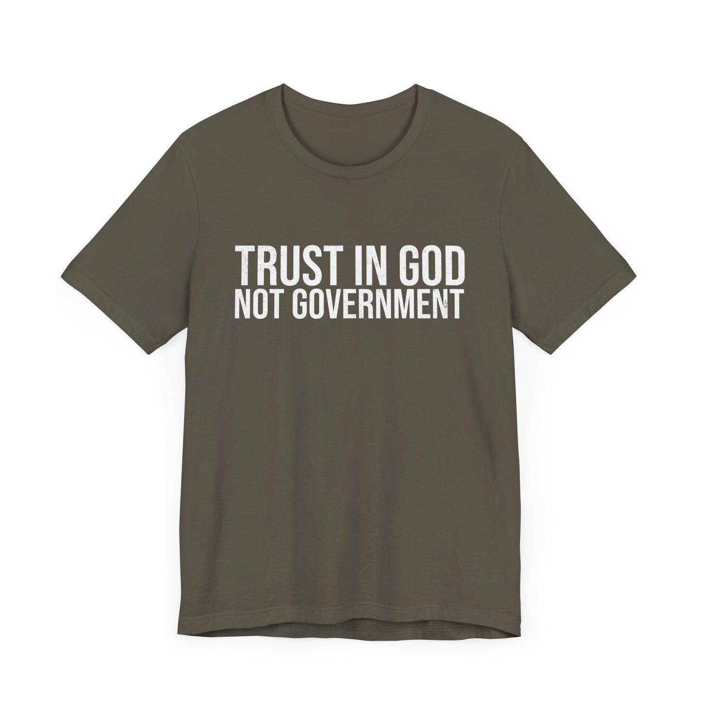 Trust in God Not Government T-Shirt