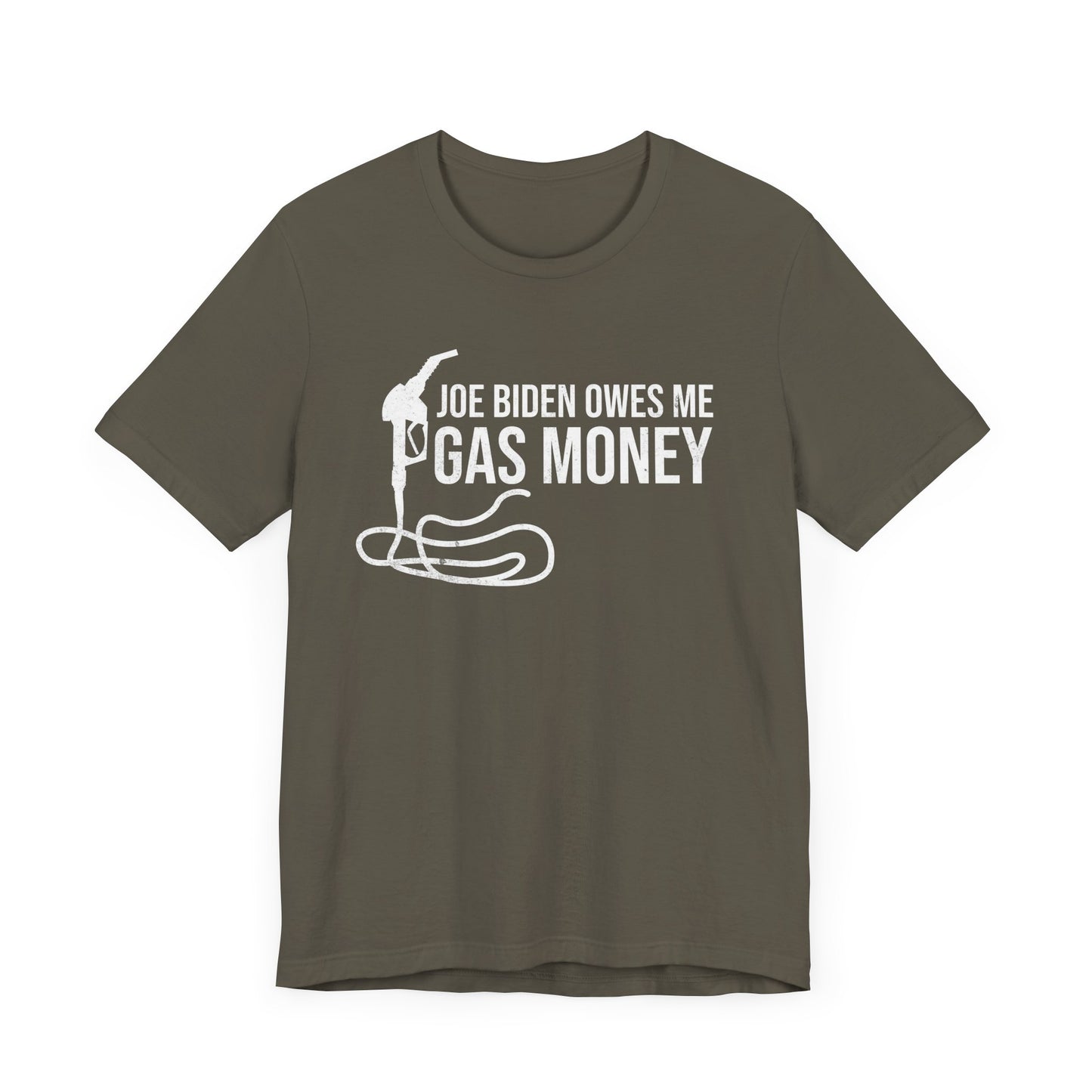 Joe Biden Owes Me Gas Money T-Shirt