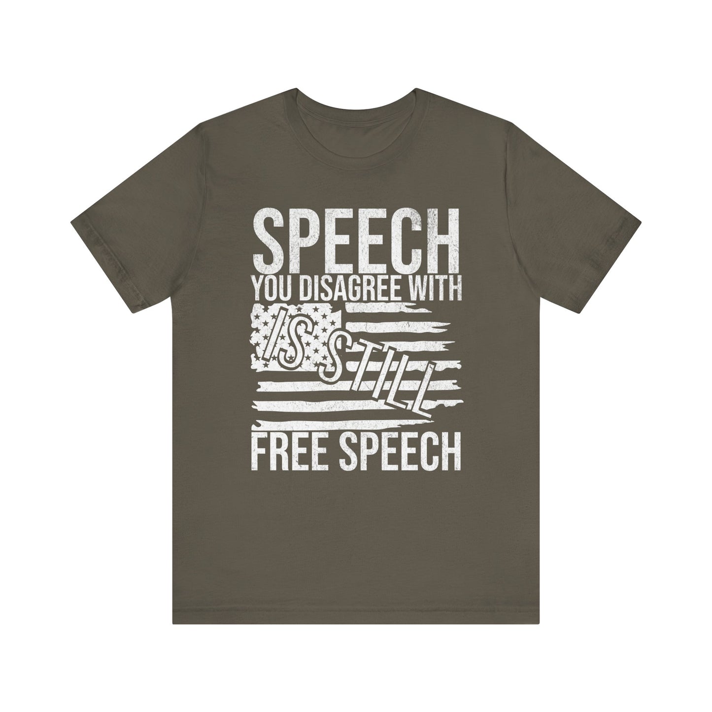 Still Free Speech T-Shirt