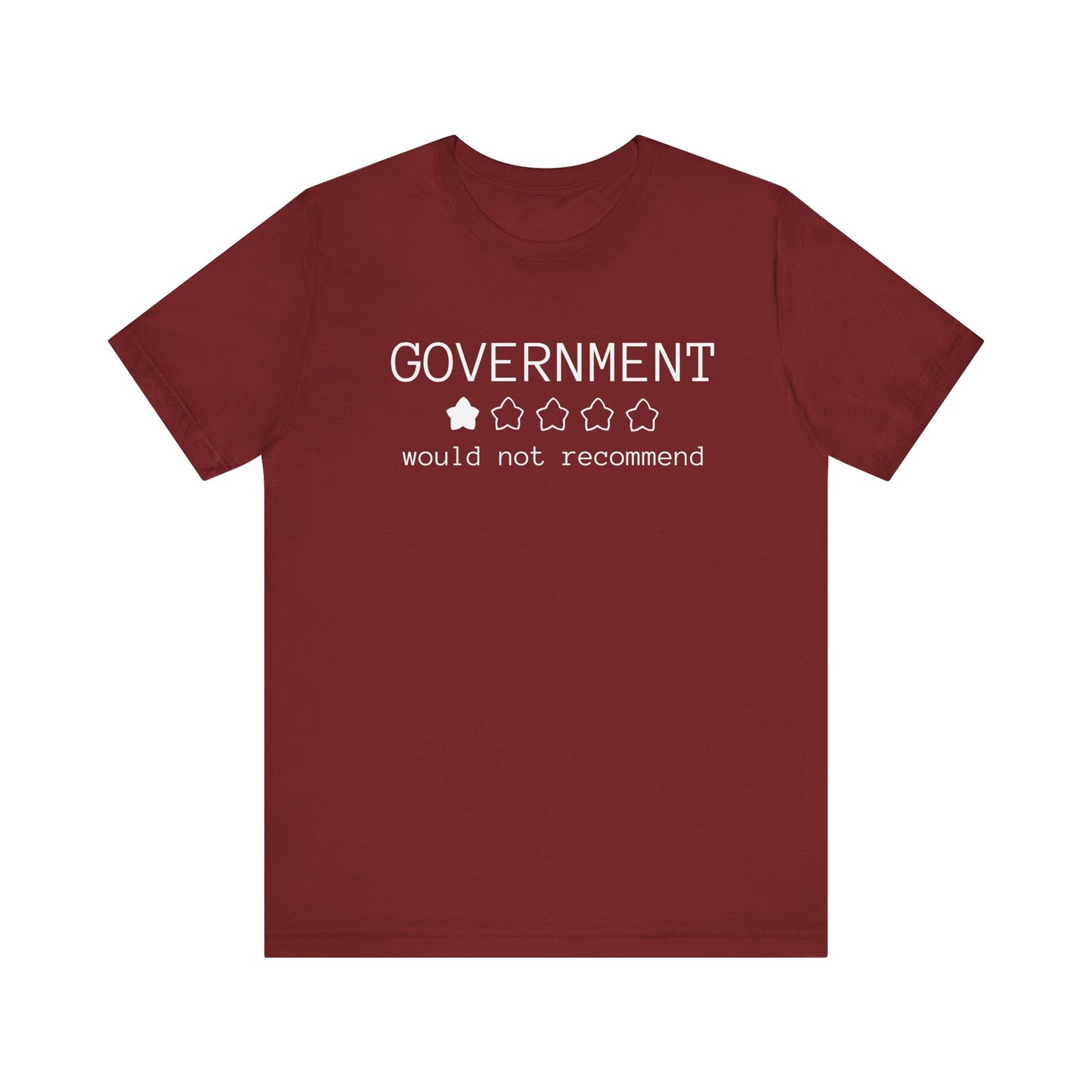 Government Would Not Recommend T-Shirt