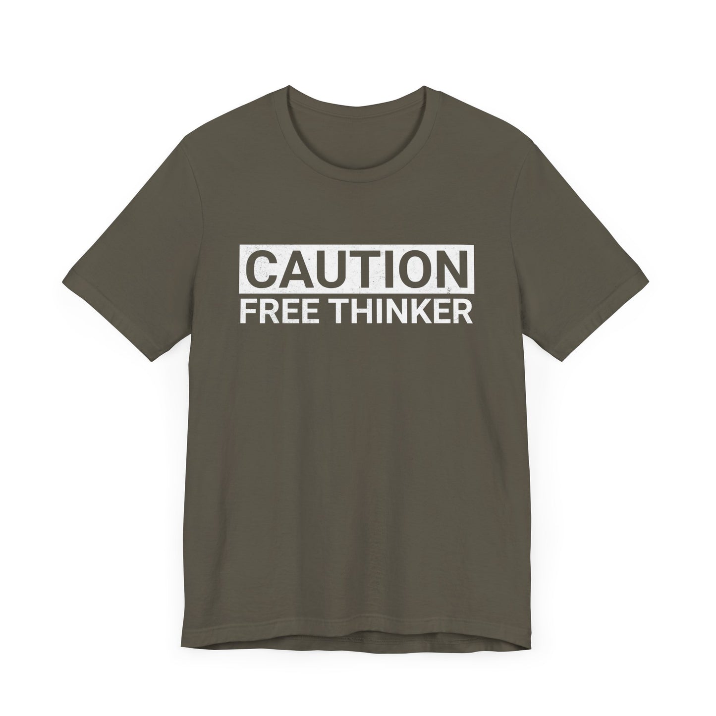 Caution: Free Thinker T-Shirt