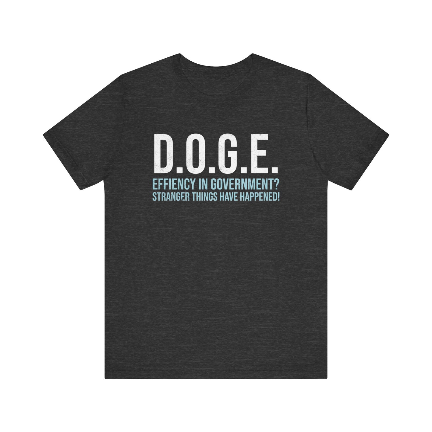 D.O.G.E. Effiency in Government T-Shirt
