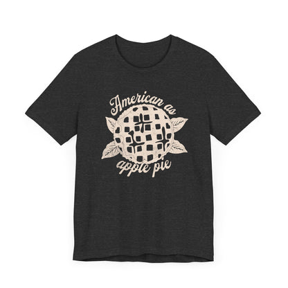 American As Apple Pie T-Shirt