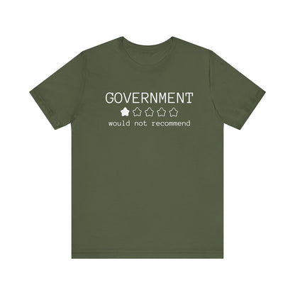 Government Would Not Recommend T-Shirt