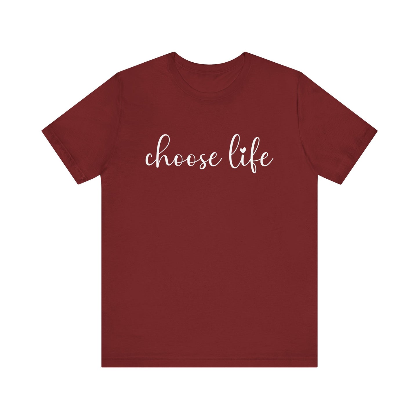 Choose Life T-Shirt