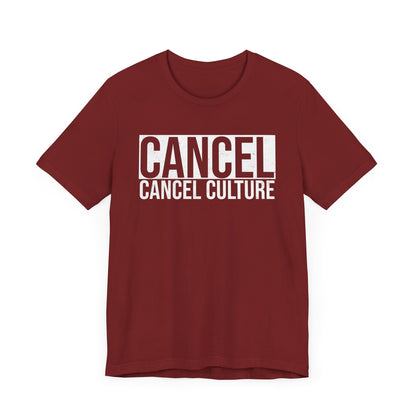 Cancel Cancel Culture T-Shirt