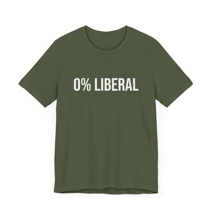 Zero Percent Liberal T-Shirt