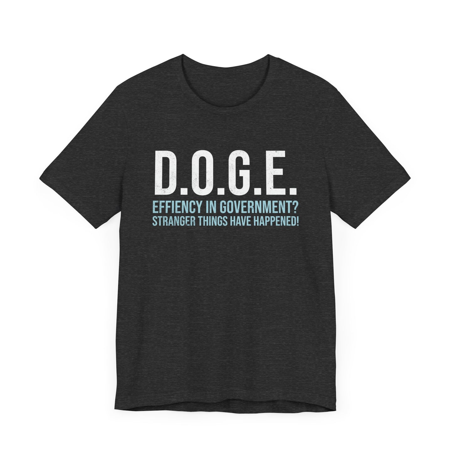 D.O.G.E. Effiency in Government T-Shirt