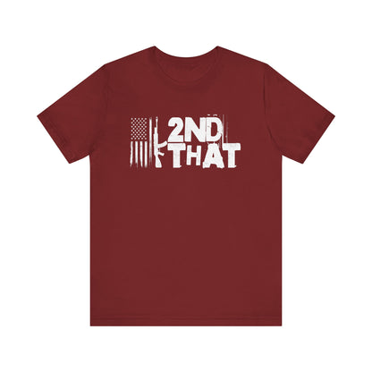 2nd That Second Amendmant T-Shirt