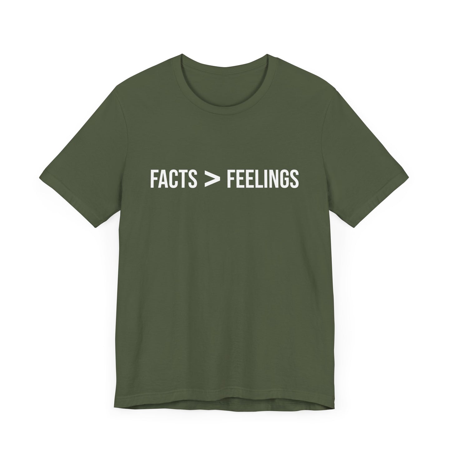 Facts Are Greater Than Feelings T-Shirt