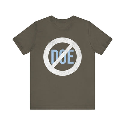 No Department of Education T-Shirt
