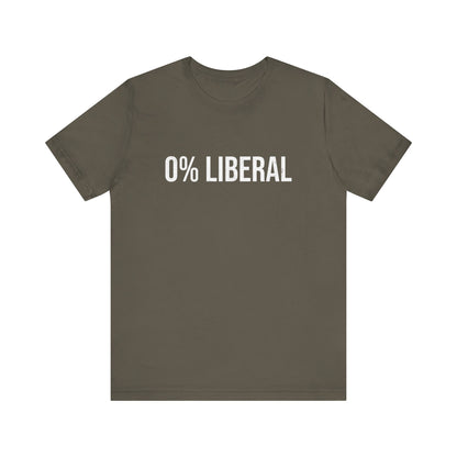 Zero Percent Liberal T-Shirt