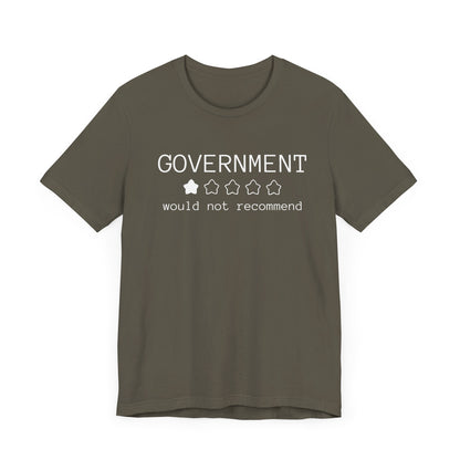 Government Would Not Recommend T-Shirt