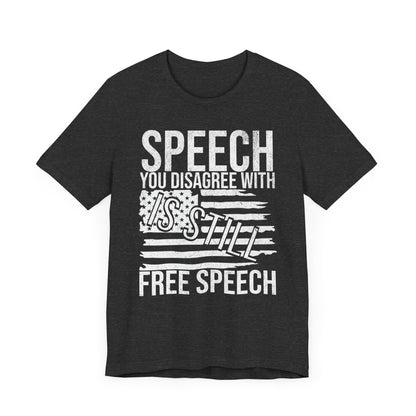 Still Free Speech T-Shirt