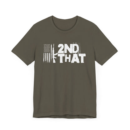 2nd That Second Amendmant T-Shirt