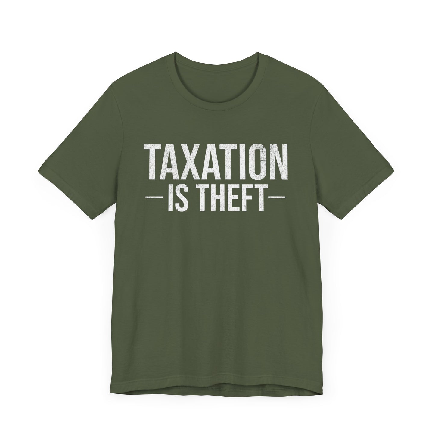 Taxation is Theft T-Shirt