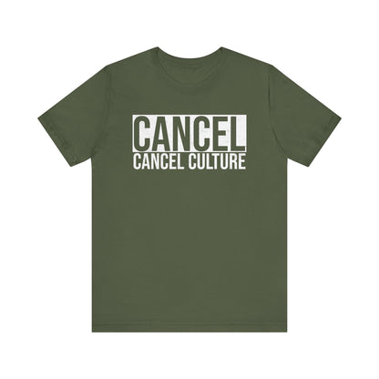 Cancel Cancel Culture T-Shirt