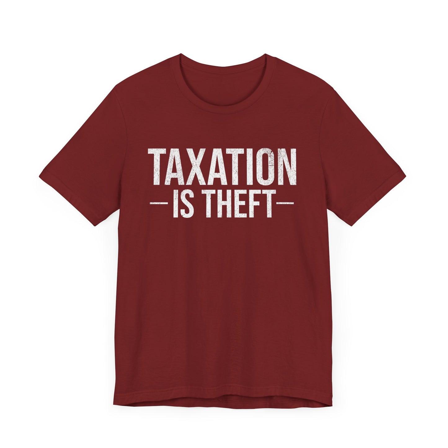 Taxation is Theft T-Shirt