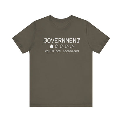 Government Would Not Recommend T-Shirt