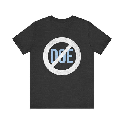 No Department of Education T-Shirt