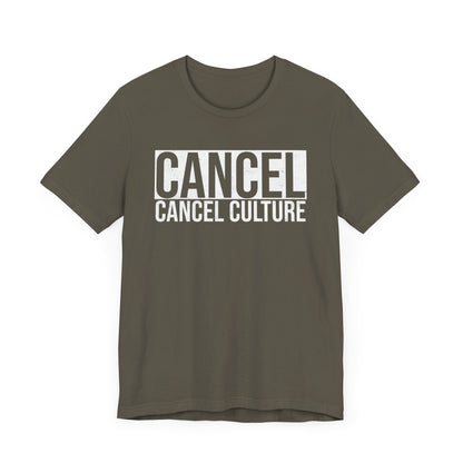 Cancel Cancel Culture T-Shirt