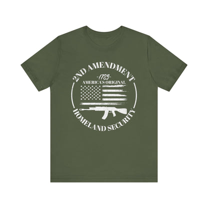 2nd Amendment T-Shirt, America's Original Homeland Security