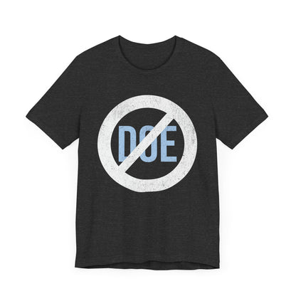 No Department of Education T-Shirt