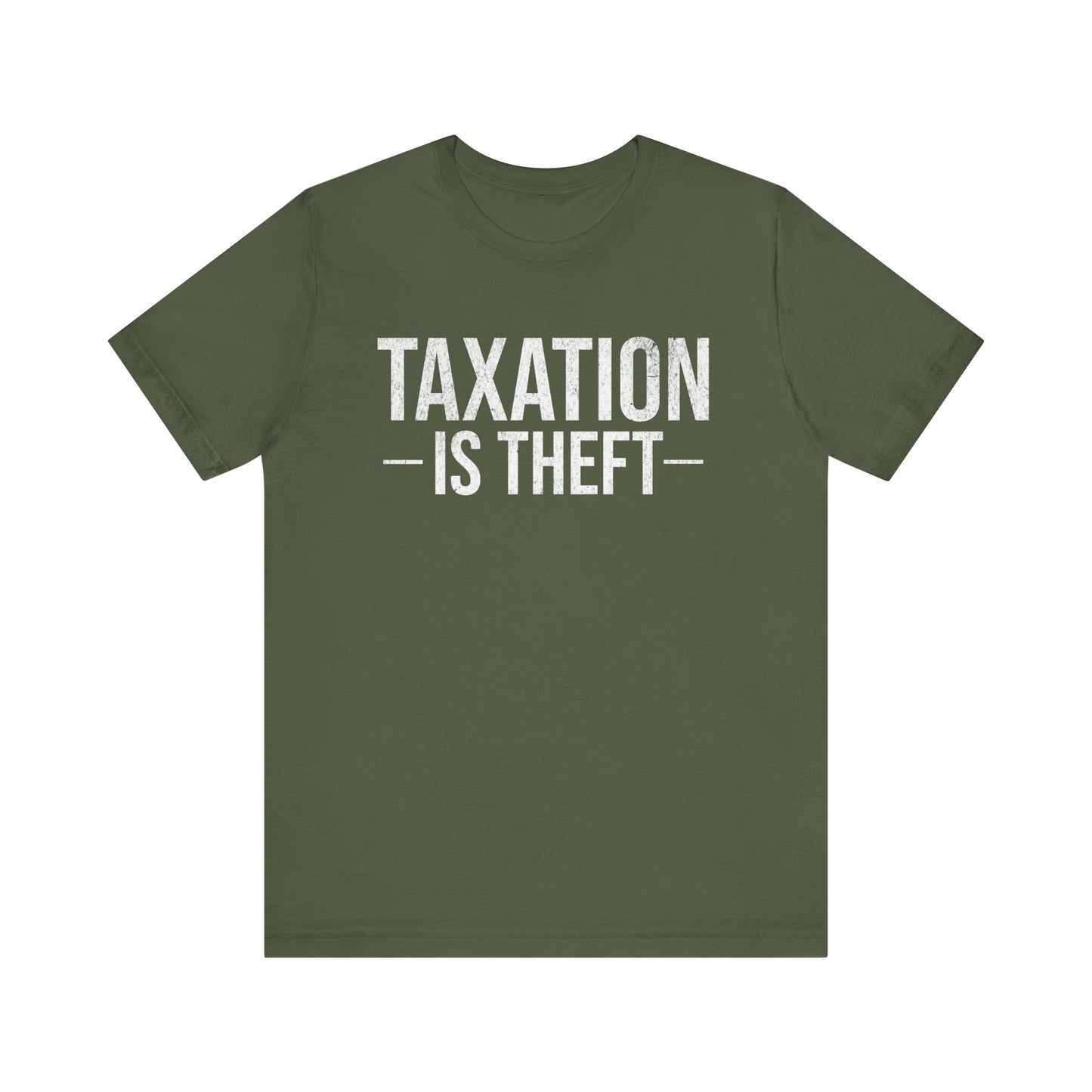 Taxation is Theft T-Shirt