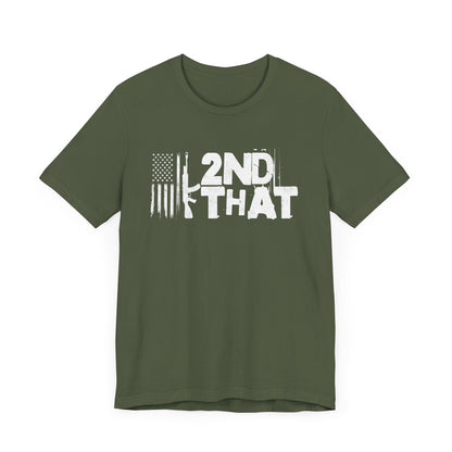 2nd That Second Amendmant T-Shirt