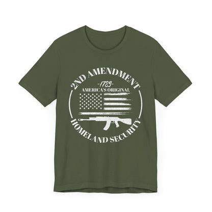 2nd Amendment T-Shirt, America's Original Homeland Security