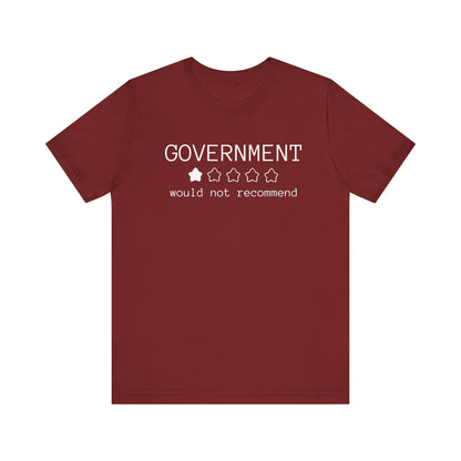 Government Would Not Recommend T-Shirt