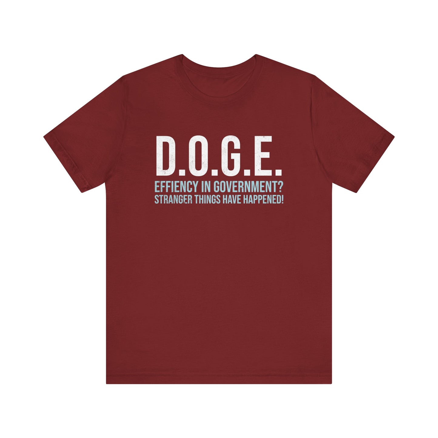 D.O.G.E. Effiency in Government T-Shirt