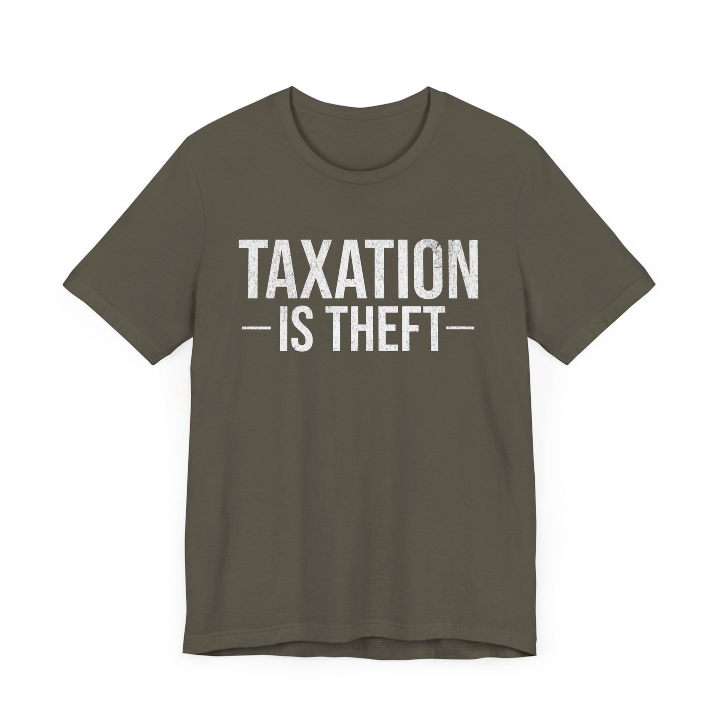 Taxation is Theft T-Shirt